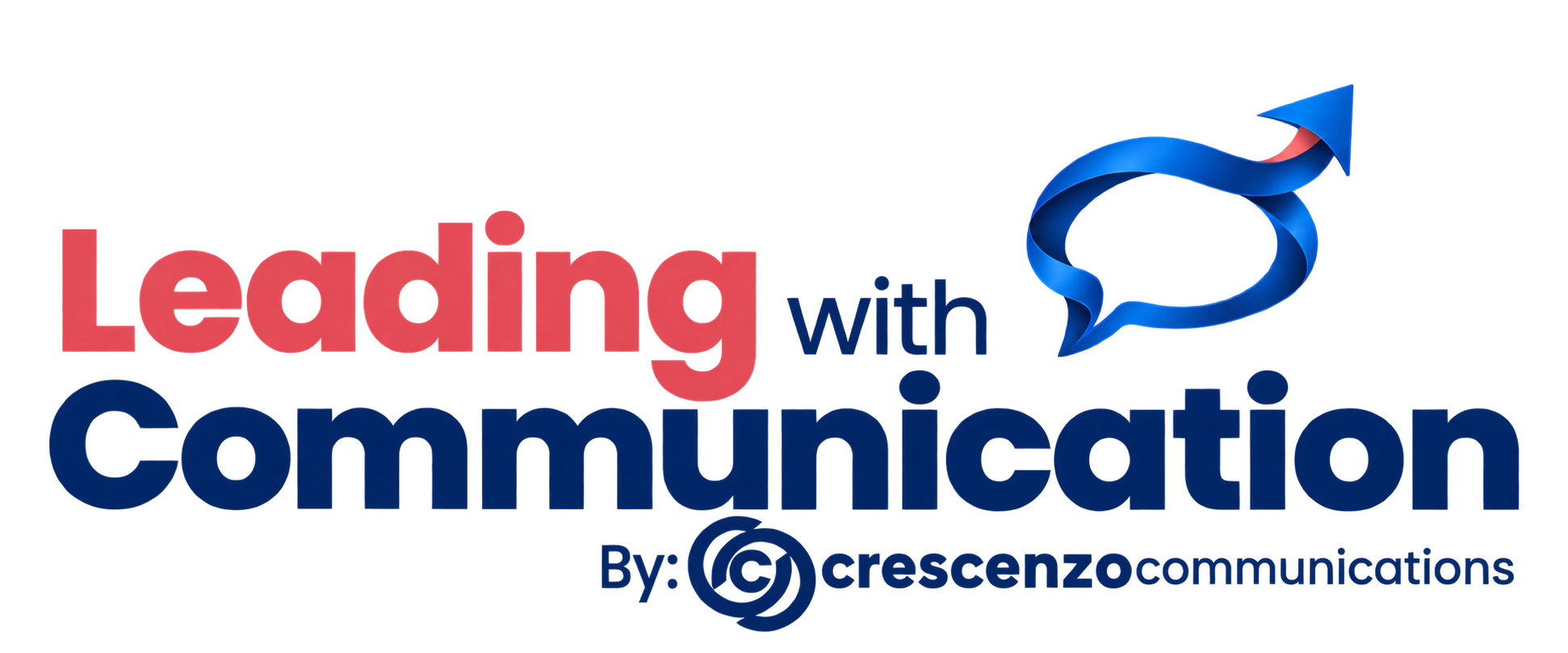 Leading with Communication by Crescenzo Communications